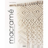 photo - Livre - Macramé - 20 modèles pour la déco - Photos + pas-à-pas - Fanny Zedenius