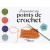Livre - L'essentiel des points de crochet - Plus de 100 points - Conseils - Editions Eyrolles