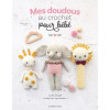 photo - Livre - Mes doudous au crochet pour bébé - 15 créations à faire - Editions du Saxe